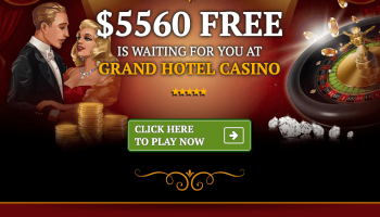Grand Hotel Casino welcome bonus
